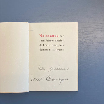 Louise Bourgeois & Jean Frémon (signed #8/15) - Naissance - Fata Morgana 2009 Saint-Martin Bookshop