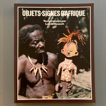 Luc de Heusch - Objets-signes dAfrique - Snoeck-Ducaju & Zoon 1985 Saint-Martin Bookshop