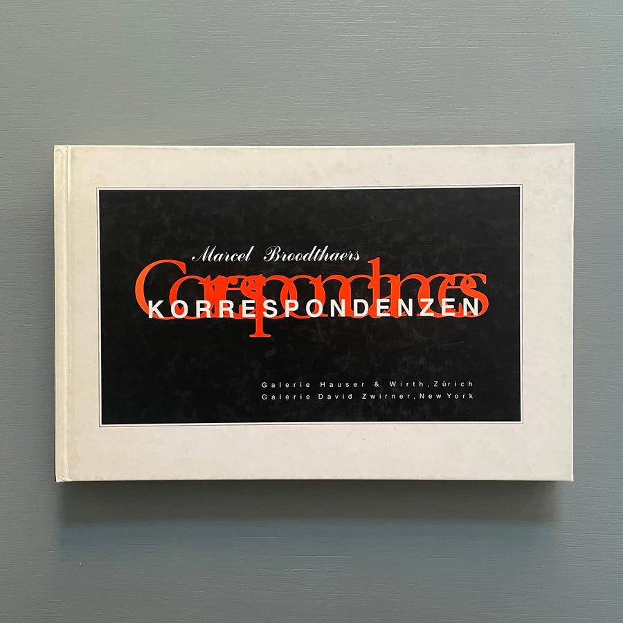 Marcel Broodthaers - Correspondances/Korrespondenzen - Hauser & Wirth/David Zwirner  1995 Saint-Martin Bookshop