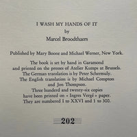 Marcel Broodthaers - I wash my hands of it - Mary Boone/Michael ...