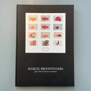 Marcel Broodthaers - The Complete Prints and Books - Ronny van de Velde Galerie 2012 Saint-Martin Bookshop
