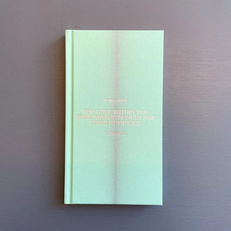 Margarita Maximova - You have within you something stronger and more numinous - Damien & the Love Guru 2021 Saint-Martin Bookshop