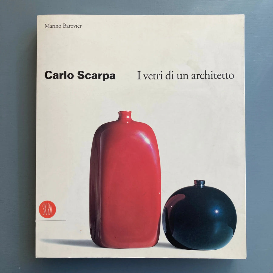 Marino Barovier - Carlo Scarpa. I vetri di un architetto - Skira 1997 Saint-Martin Bookshop