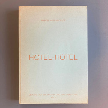 Martin Kippenberger - Hotel-Hotel - König 1992 Saint-Martin Bookshop