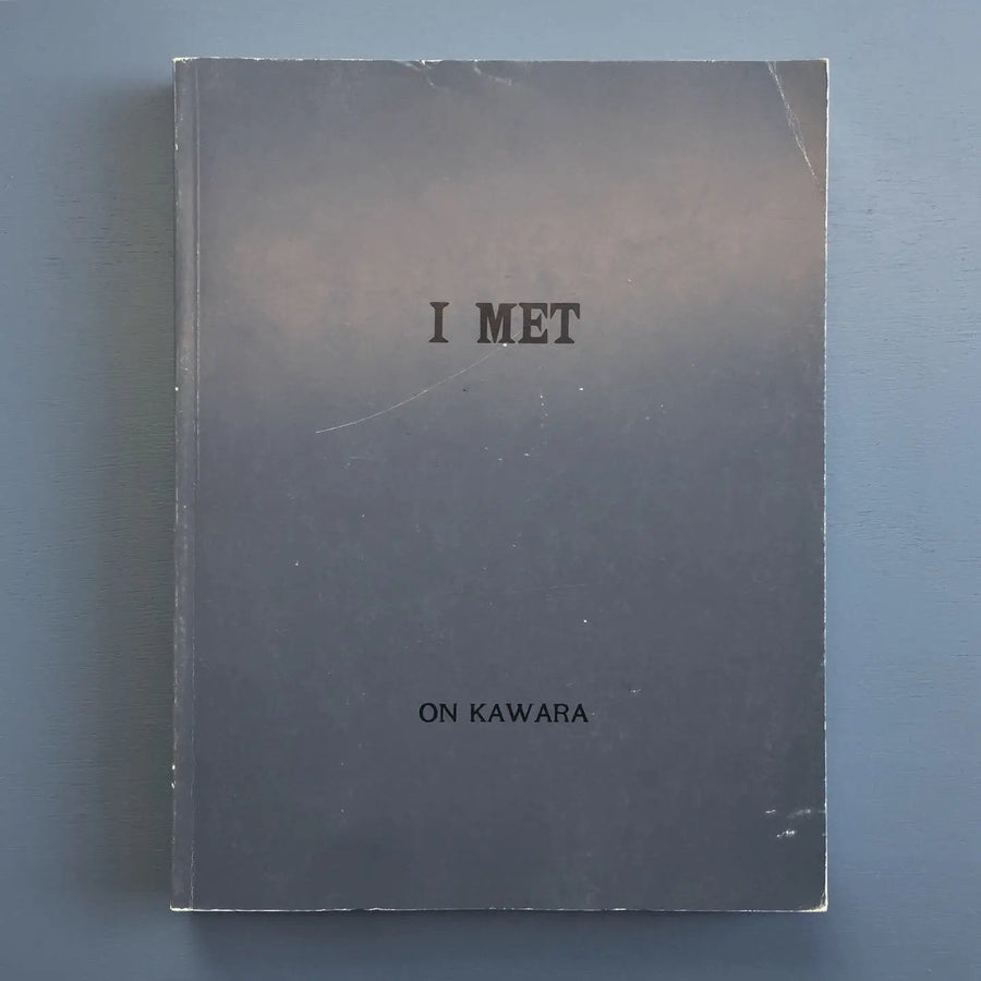 On Kawara - I Met - König 1992 Saint-Martin Bookshop