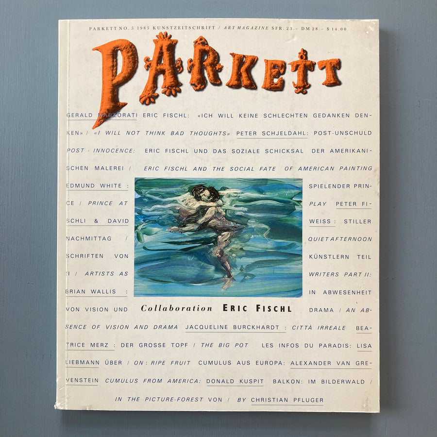 Parkett Vol. 05 - June 1985 - Eric Fischl Saint-Martin Bookshop