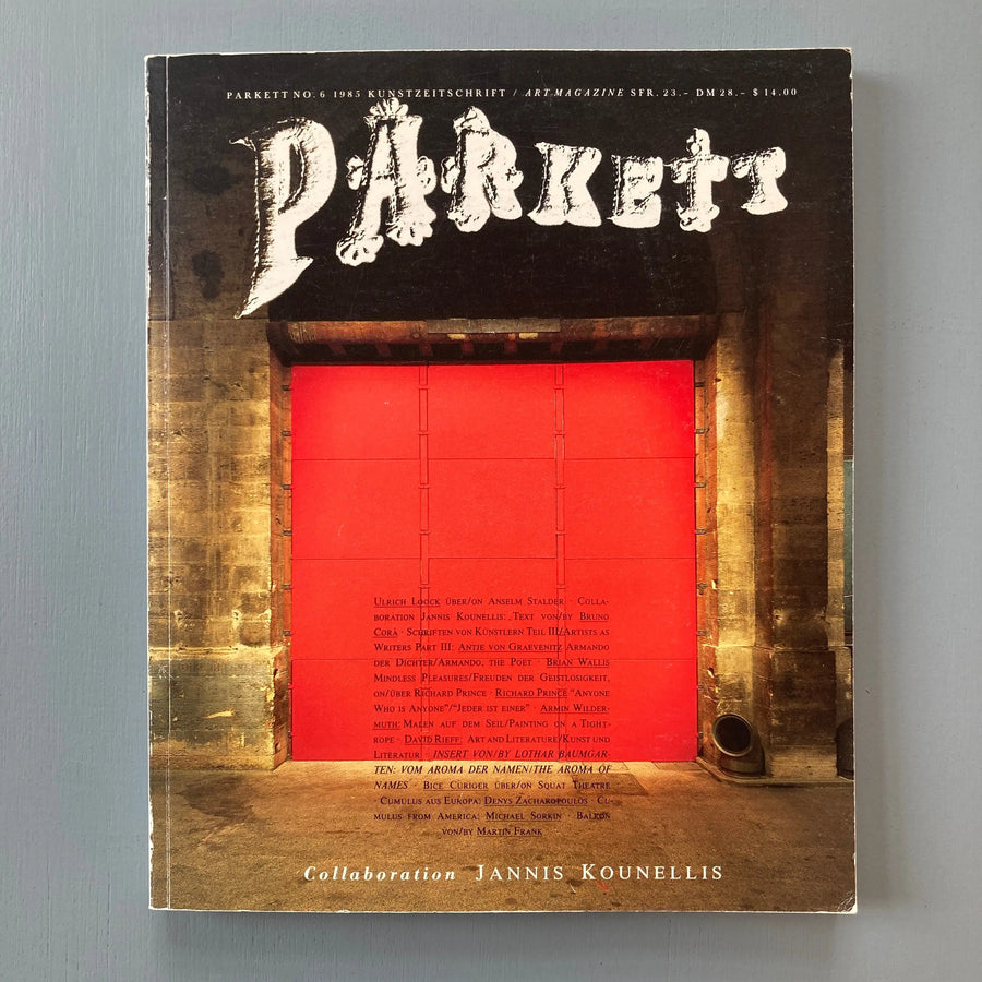 Parkett Vol. 06 - Sept. 1985 - Jannis Kounellis Saint-Martin Bookshop