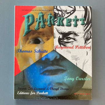 Parkett Vol. 47 - Sept. 1996 - Tony Oursler, Raymond Pettibon, Thomas Schütte Saint-Martin Bookshop