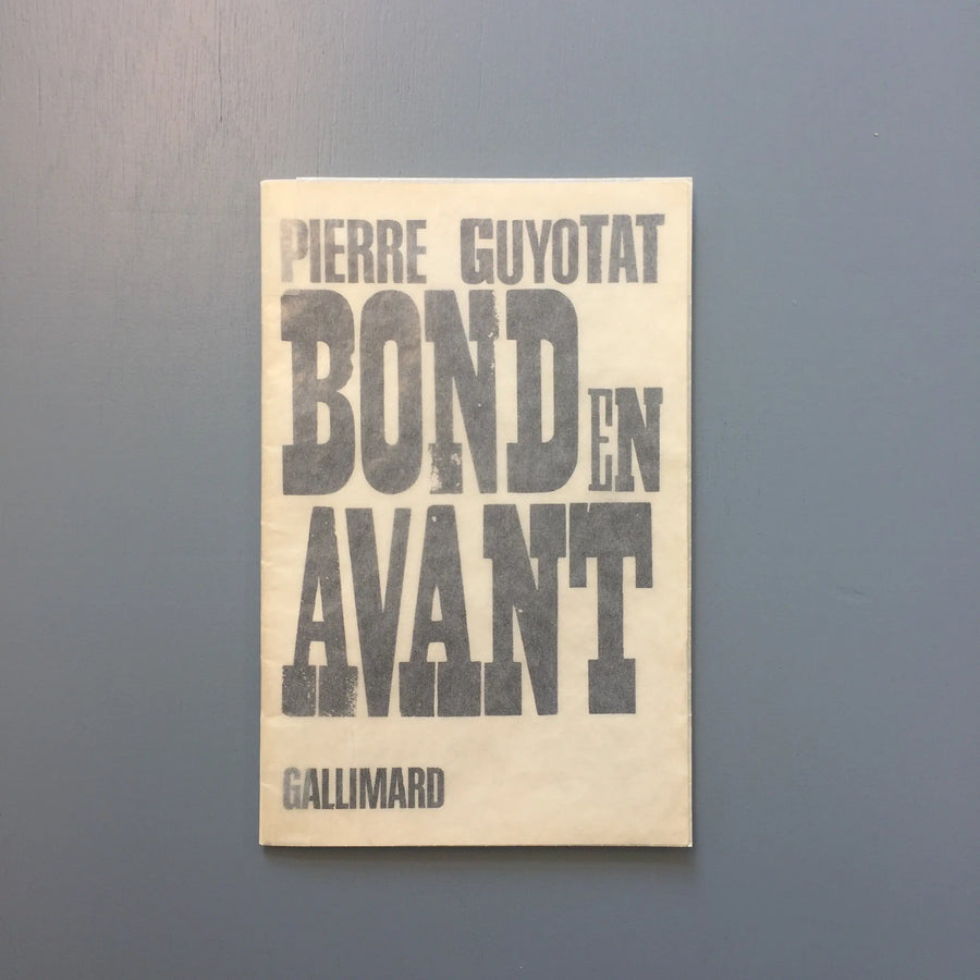 Pierre Guyotat - Bond en avant - Gallimard 1973 Saint-Martin Bookshop