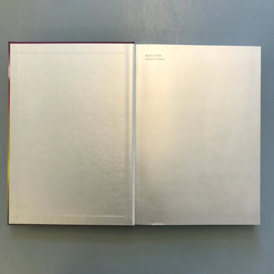 Raphael Hefti - Salutary failures (signed) - Lenz press 2021 Saint-Martin Bookshop