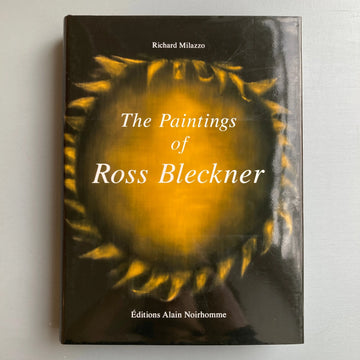 Richard Milazzo - The paintings of Ross Bleckner - Editions Alain Noirhomme 2008 Saint-Martin Bookshop