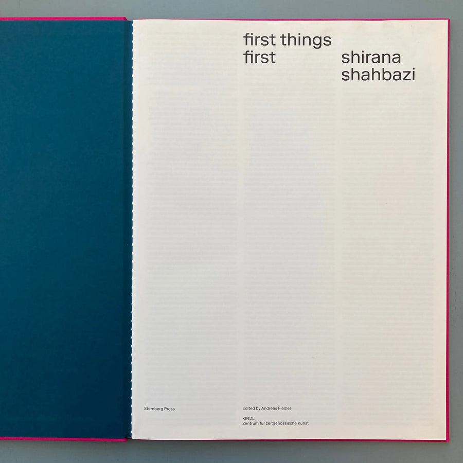 Shirana Shahbazi - first things first - KINDL / Sternberg Press 2017 Saint-Martin Bookshop