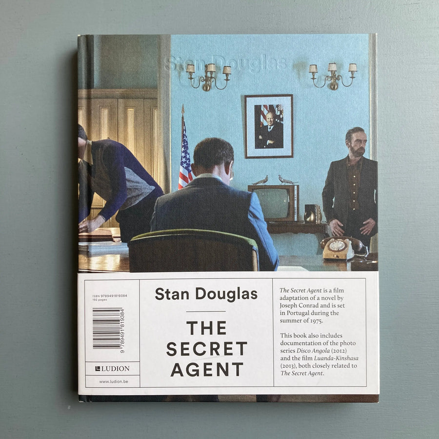 Stan Douglas - The Secret Agent (signed) - Ludion 2015 Saint-Martin Bookshop