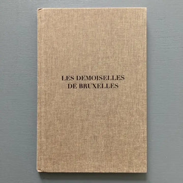 Sven Augustijnen - Les Demoiselles de Bruxelles (signed) - Spectres 2008 Saint-Martin Bookshop
