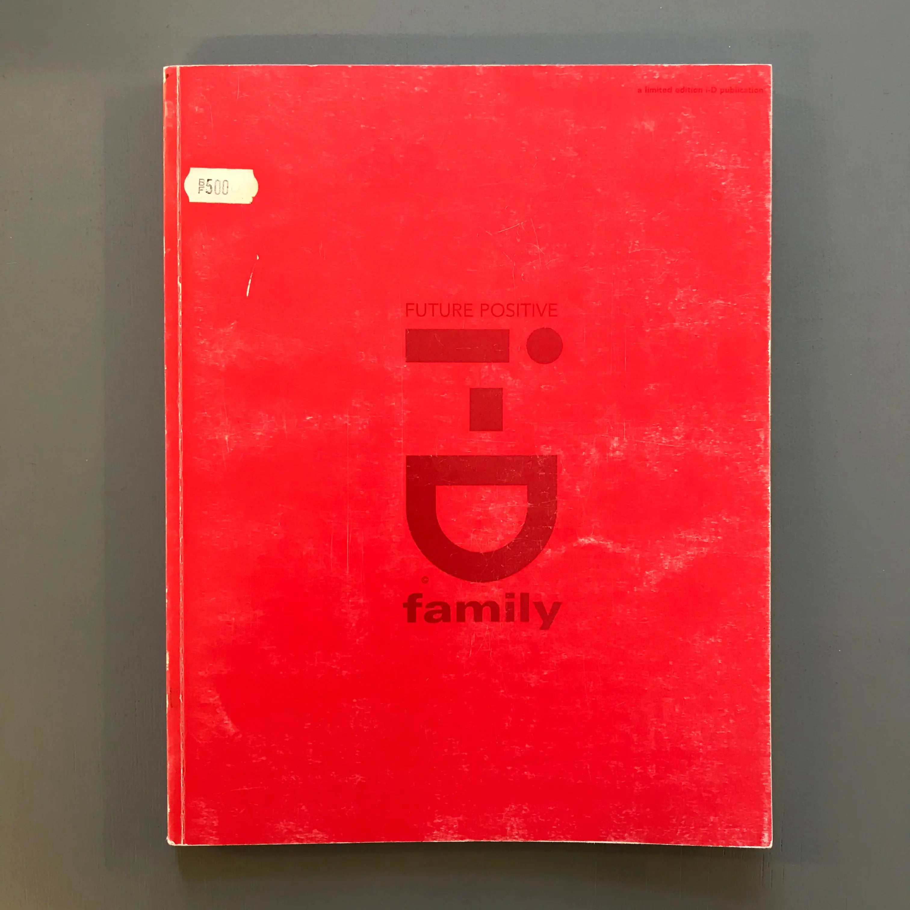i-D family 　FUTURE POSITIVE　雑誌 i-D - Family Future Positive - Limited edition 1998 - Saint-Martin